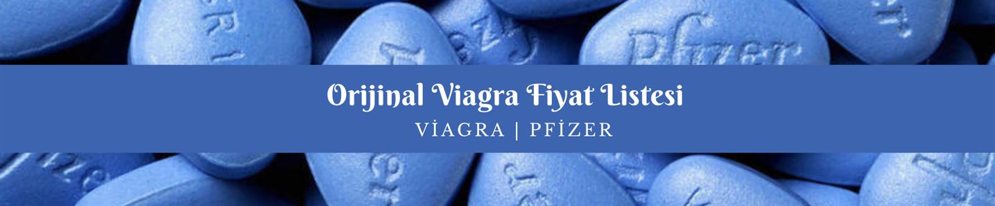 Orijinal Viagra Fiyat Listesi
